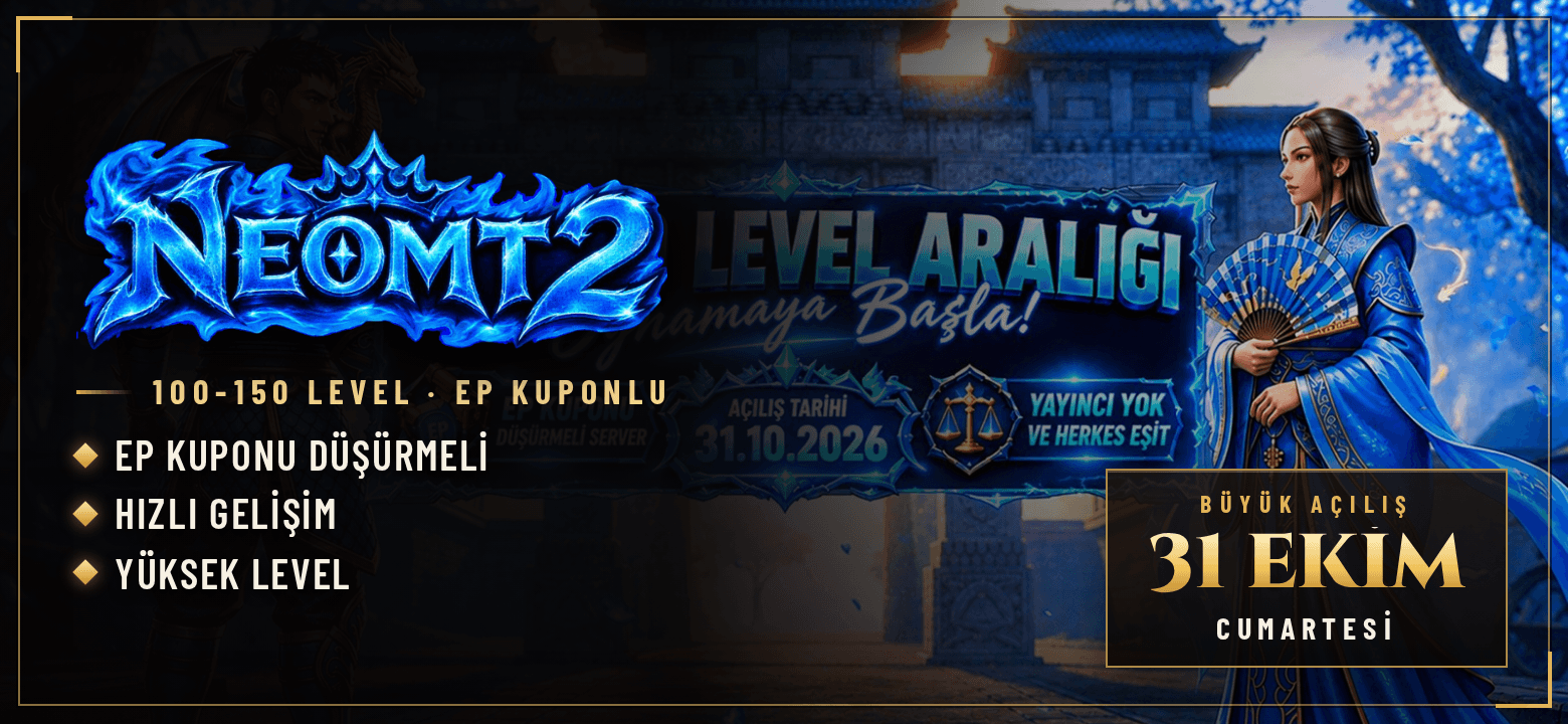 Neo MT2 | 100-150 Level · EP Kuponu Düşürmeli Metin2 PvP Server sunucu görseli